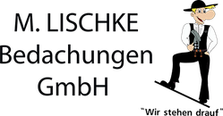 M. Lischke Bedachungen GmbH