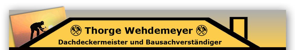 Dachdeckermeister Thorge Wehdemyer